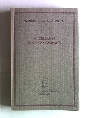 Bild des Verkufers fr Miscellanea Augusto Campana I. Medioevo e Umanismo, Volume 44. zum Verkauf von Antiquariat Bookfarm