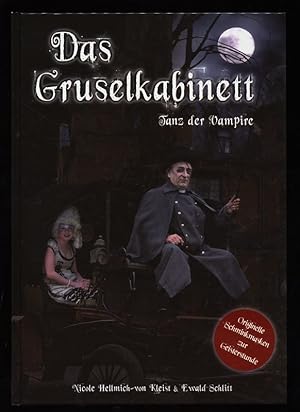 Das Gruselkabinett : Tanz der Vampire. Originelle Schminkmasken zur Geisterstunde.