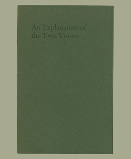 Seller image for An Explanation of Two Visions. for sale by Jeff Maser, Bookseller - ABAA