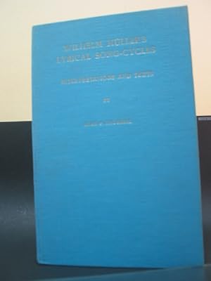 Seller image for Wilhelm Muller's Lyrical Song-Cycles: Interpretations and Texts for sale by Antiquariat-Fischer - Preise inkl. MWST