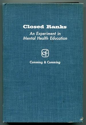 Seller image for Closed Ranks: An Experiment in Mental Health Education for sale by Book Happy Booksellers