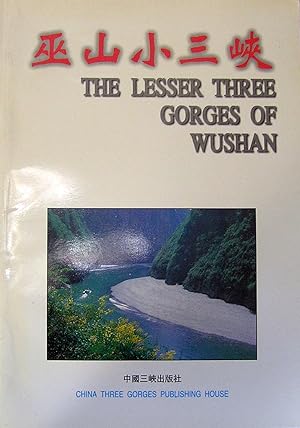Immagine del venditore per The Lesser Three Gorges of Wushan venduto da Librairie La fort des Livres