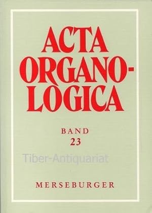 Acta Organologica - Band 23 - Jahresgabe 1991/92. Aus der Reihe: Veröffentlichungen der Gesellsch...