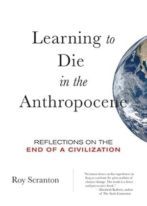 Seller image for Learning to Die in the Anthropocene (Paperback) for sale by AussieBookSeller