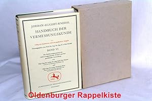 Image du vendeur pour Handbuch der Vermessungskunde Bd VI.: Die Entfernungsmessung mit elektro-magnetischen Wellen und ihre geodtische Anwendung (1966) - Jordan, Wilhelm/ Kneissl, Max / Eggert, Otto mis en vente par Oldenburger Rappelkiste