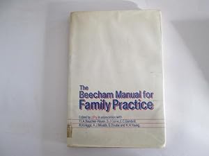Imagen del vendedor de The Beecham Manual for Family Practice a la venta por Goldstone Rare Books