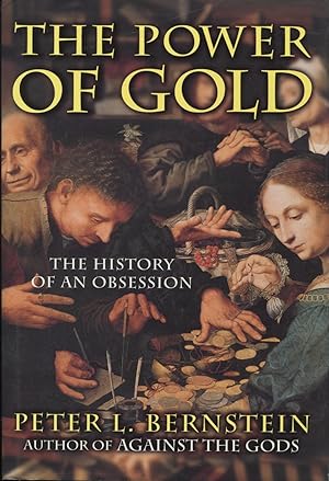 The Power of Gold: The History of an Obsession