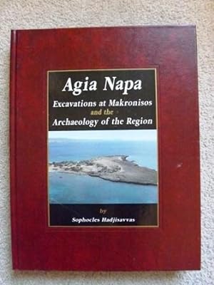 Agia Napa: Excavations at Makronisos and the archaeology of the region
