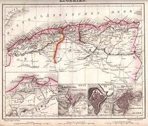 Grenzkolorierte Stahlstichkarte, links unten mit einer Umgebungskarte von Algier unten mit drei P...