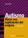 Image du vendeur pour Autismo: Hacia una explicacin del enigma mis en vente par Agapea Libros