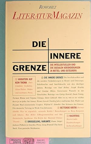 Seller image for Die innere Grenze. Literaturmagazin 31. Die intellektuellen und die sozialen Vernderungen in Mittel- und Osteuropa. for sale by Baues Verlag Rainer Baues 