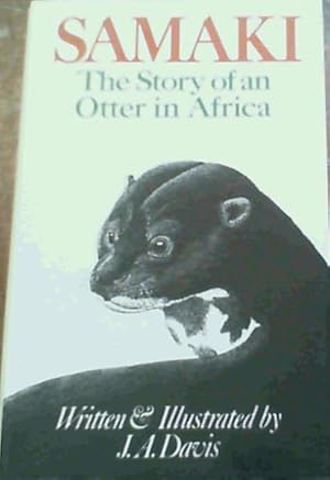 Seller image for Samaki : The Story of an Otter in Africa for sale by Chapter 1