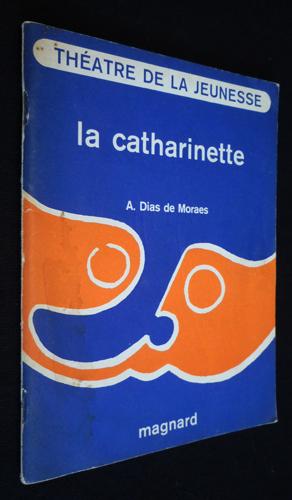 Image du vendeur pour La Catharinette mis en vente par Abraxas-libris