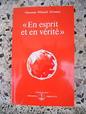 Seller image for En esprit et en verite for sale by Frederic Delbos