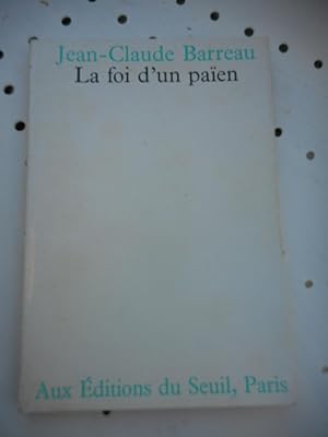 Seller image for La foi d'un paien for sale by Frederic Delbos