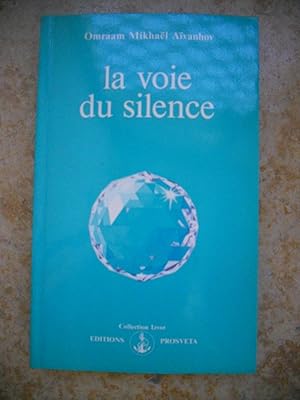 Bild des Verkufers fr La voie du silence zum Verkauf von Frederic Delbos