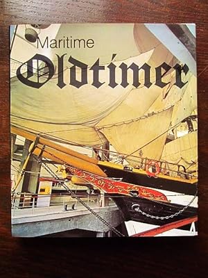 Seller image for Maritime Oldtimer. Museumsschiffe aus 4 Jahrhunderten for sale by Rudi Euchler Buchhandlung & Antiquariat