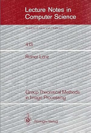 Group theoretical methods in image processing