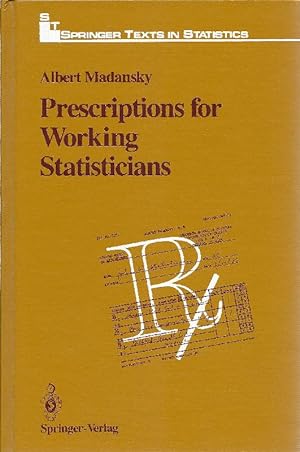 Prescriptions for working statisticians