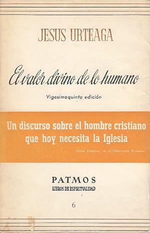 Bild des Verkufers fr EL VALOR DIVINO DE LO HUMANO zum Verkauf von Librera Vobiscum