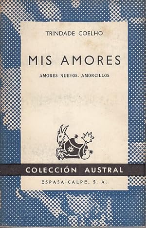 Imagen del vendedor de MIS AMORES (Amores nuevos, amorcillos) a la venta por Librera Vobiscum