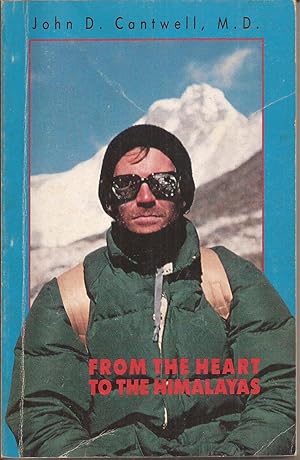 Imagen del vendedor de From the Heart to the Himalayas (inscribed) a la venta por Auldfarran Books, IOBA