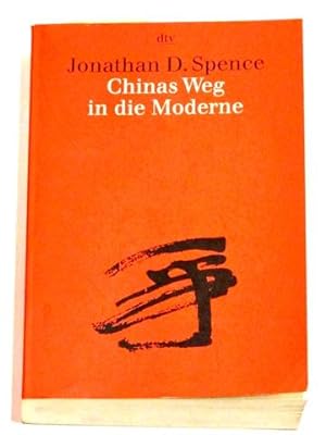 Chinas Weg in die Moderne. Erste Ausgabe.