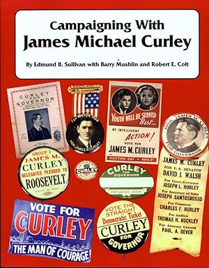 Campaigning With James Michael Curley