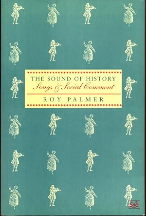 Bild des Verkufers fr The Sound of History: Songs & Social Comment zum Verkauf von Kenneth Mallory Bookseller ABAA