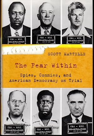 Bild des Verkufers fr The Fear Within: Spies, Commies, and American Democracy on Trial zum Verkauf von Kenneth Mallory Bookseller ABAA