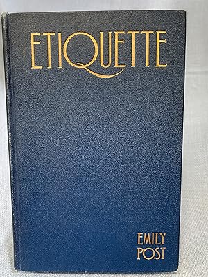 Imagen del vendedor de Etiquette in Society, in Business, in Politics, and at Home. a la venta por Bryn Mawr Bookstore