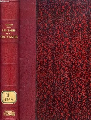 Bild des Verkufers fr LES BASES DE LA CROYANCE zum Verkauf von Le-Livre