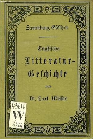 Immagine del venditore per ENGLISCHE LITTERATURGESCHICHTE (SAMMLUNG GSCHEN, 69) venduto da Le-Livre
