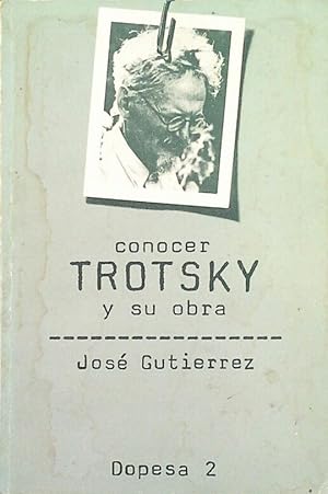 TROTSKY Y SU OBRA