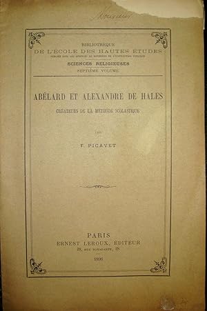 Imagen del vendedor de Ablard et Alexandre de Hales, crateurs de la mthode scolastique. a la venta por Le Chemin des philosophes