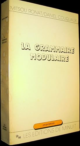 Imagen del vendedor de La Grammaire modulaire a la venta por Le Chemin des philosophes