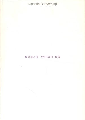 Imagen del vendedor de Katharina Sieverding. Norad XVII-XXIII 1980. a la venta por Versandantiquariat Boller