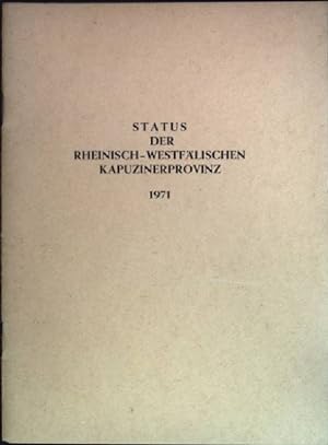 Bild des Verkufers fr Status der Rheinisch-Westflischen Kapuzinerprovinz 1971 zum Verkauf von books4less (Versandantiquariat Petra Gros GmbH & Co. KG)