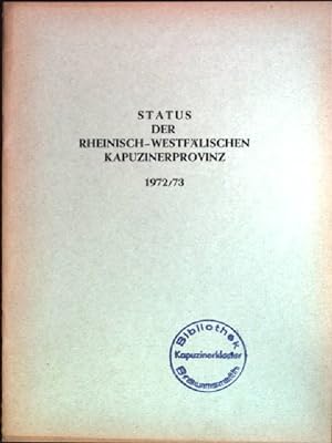 Bild des Verkufers fr Status der Rheinisch-Westflischen Kapuzinerprovinz 1972/ 73 zum Verkauf von books4less (Versandantiquariat Petra Gros GmbH & Co. KG)