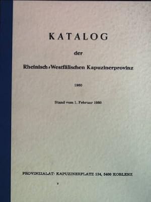 Bild des Verkufers fr Katalog der Rheinisch-Westflischen Kapuzinerprovinz 1980; Stand vom 1. Februar 1980 zum Verkauf von books4less (Versandantiquariat Petra Gros GmbH & Co. KG)