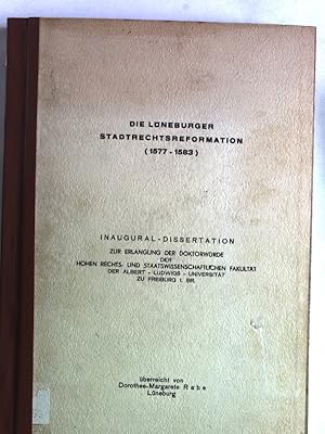 Imagen del vendedor de Die Lneburger Stadtrechtsreformation (1577-1583). Inaugural-Dissertation. a la venta por Antiquariat Bookfarm