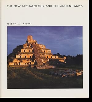 The New Archaeology and the Ancient Maya (Scientific American Library, #30)