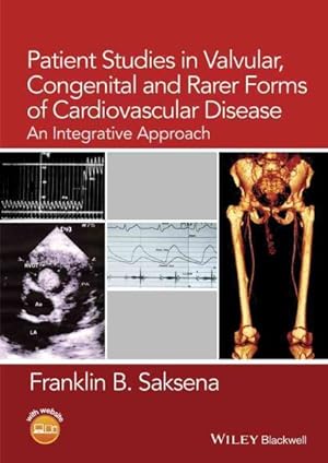 Seller image for Patient Studies in Valvular, Congenital, and Rarer Forms of Cardiovascular Disease : An Integrative Approach for sale by GreatBookPrices