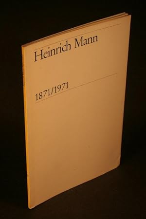 Seller image for Heinrich Mann 1871/1971. for sale by Steven Wolfe Books