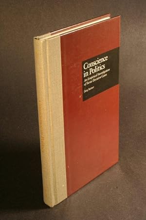 Bild des Verkufers fr Conscience in politics : an empirical investigation of Swiss decision cases. zum Verkauf von Steven Wolfe Books