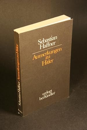 Bild des Verkufers fr Anmerkungen zu Hitler. zum Verkauf von Steven Wolfe Books