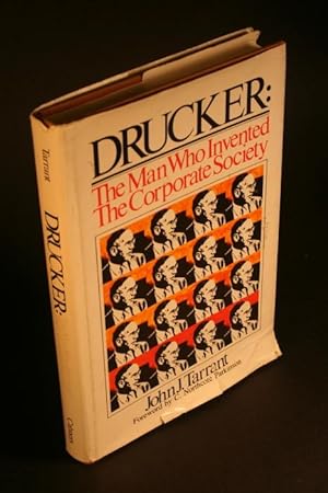 Seller image for Drucker. The man who invented the corporate society. Foreword by C. Northcote Parkinson for sale by Steven Wolfe Books