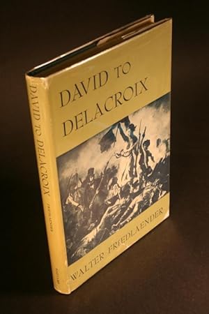 Bild des Verkufers fr David to Delacroix. Translated by Robert Goldwater zum Verkauf von Steven Wolfe Books