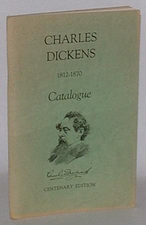Seller image for Charles Dickens 1812-1970 Catalogue - Centenary Edition - Dunedin Public Library - New Zealand - Alfred and Isabel Reed Collection for sale by Renaissance Books, ANZAAB / ILAB