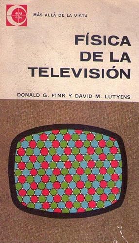 Seller image for FISICA DE LA TELEVISION for sale by Buenos Aires Libros